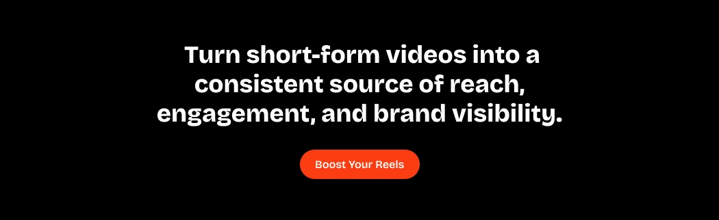 Turn short-form videos into a consistent source of reach, engagement, and brand visibility